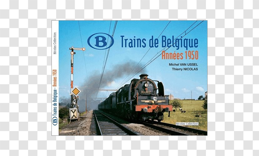 Train Rail Transport Belgium Railroad Car Locomotive Transparent PNG