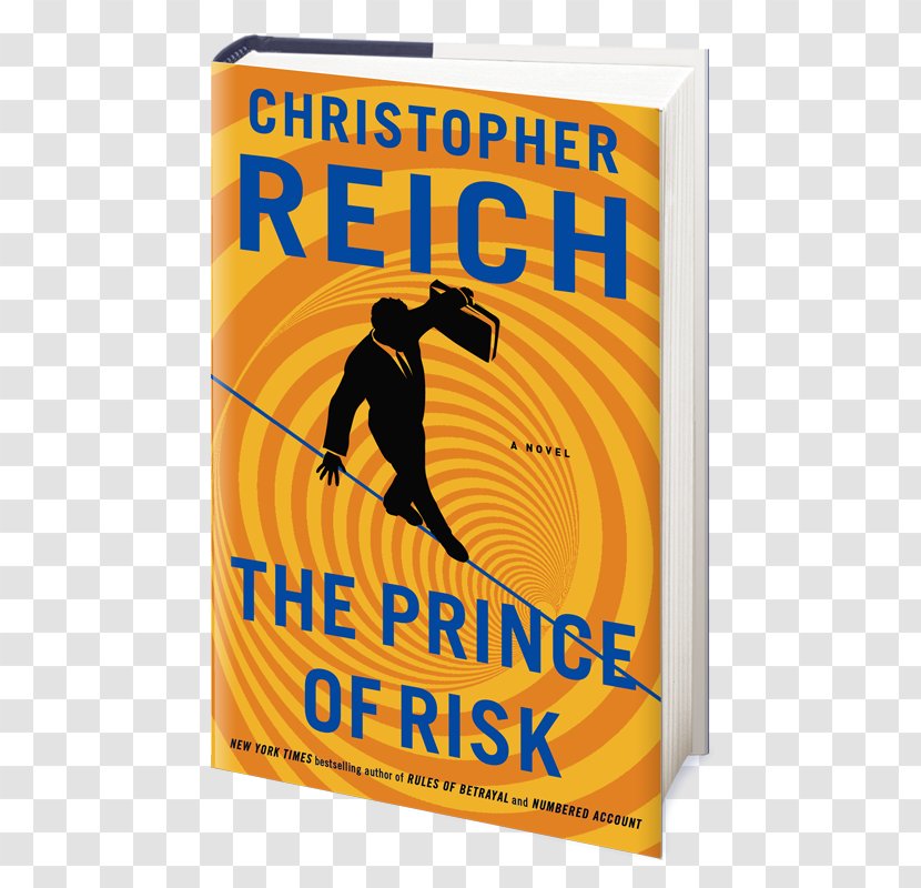The Prince Of Risk Amazon.com Risks And Rewards Day After Tomorrow Rules Deception - Christopher Reich - Exclusive Transparent PNG