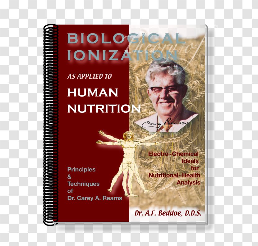 Carey A. Reams Choose Life Or Death: Biological Theory Of Ionization Book Publication Enchilada - Physics Cover Transparent PNG