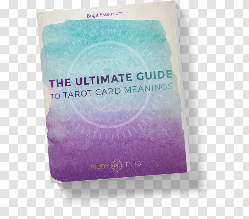 The Ultimate Guide To Tarot Card Meanings Tarot: A Beginner's Cards, Spreads, And Revealing Mystery Of Playing Book Transparent PNG