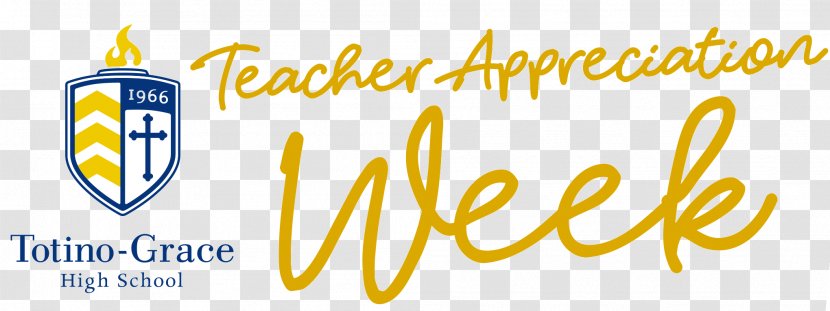 Teacher Appreciation Day 2018 Teachers' Totino-Grace High School - Text Transparent PNG