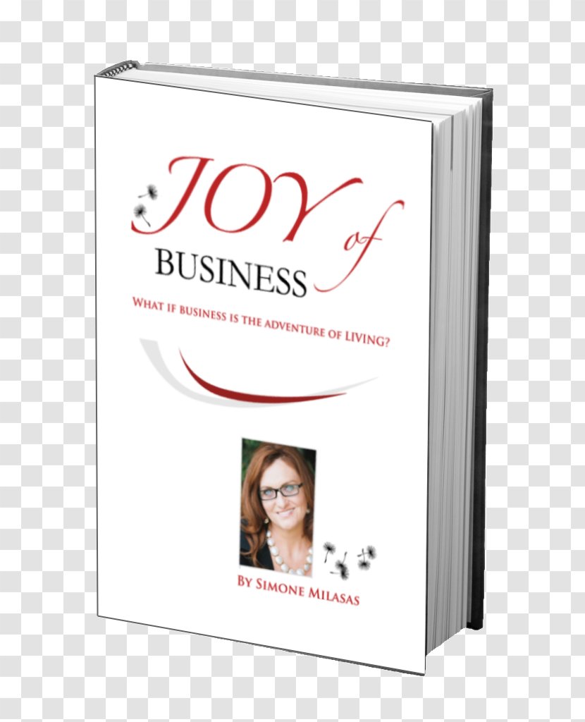 Joy Of Business Beyond The Utopian Ideal Book Being You Changing World Money - What If Transparent PNG