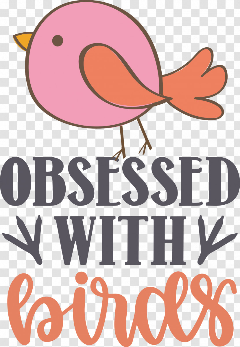 Obsessed With Birds Bird Birds Quote Transparent PNG