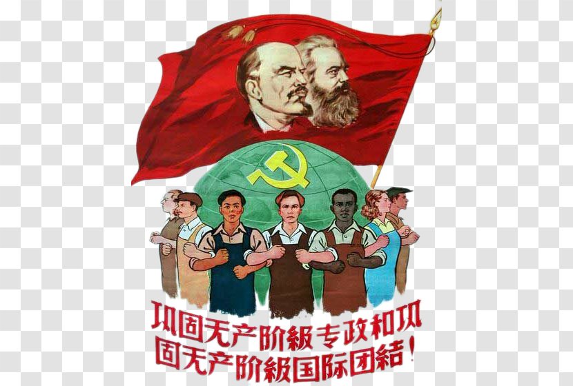China Communism Poster Communist Propaganda Socialism - Soviet Union - International Of Marxism-Leninism Under The Proletarian Transparent PNG