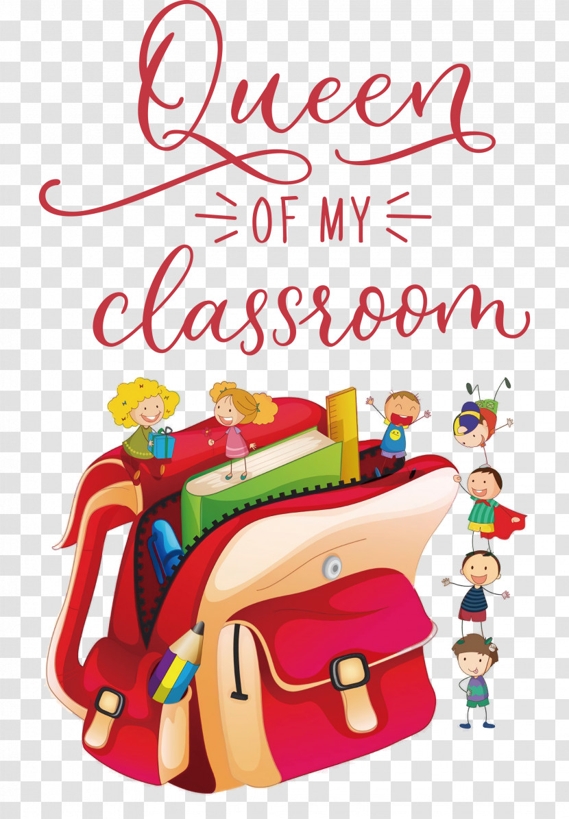 QUEEN OF MY CLASSROOM Classroom School Transparent PNG