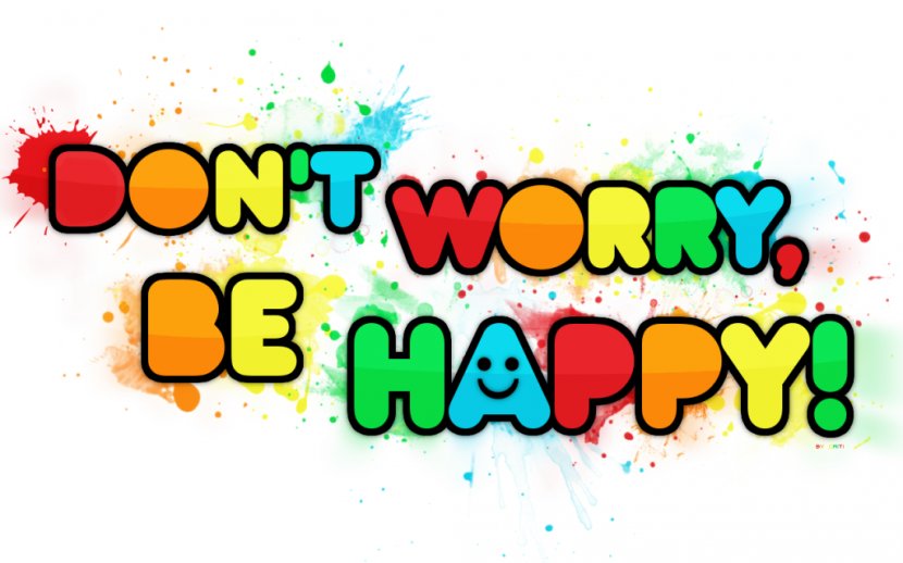 Dont Worry Be Happy Happiness Worry, Song - Adolescence Pictures Transparent PNG