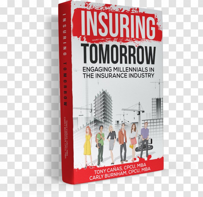 Insuring Tomorrow: Engaging Millennials In The Insurance Industry Book Brand Transparent PNG