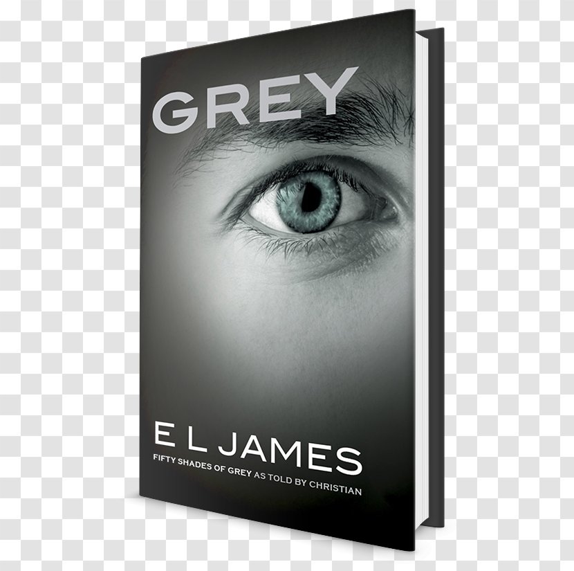 Grey: Fifty Shades Of Grey As Told By Christian Darker: Darker Freed - Anastasia Transparent PNG