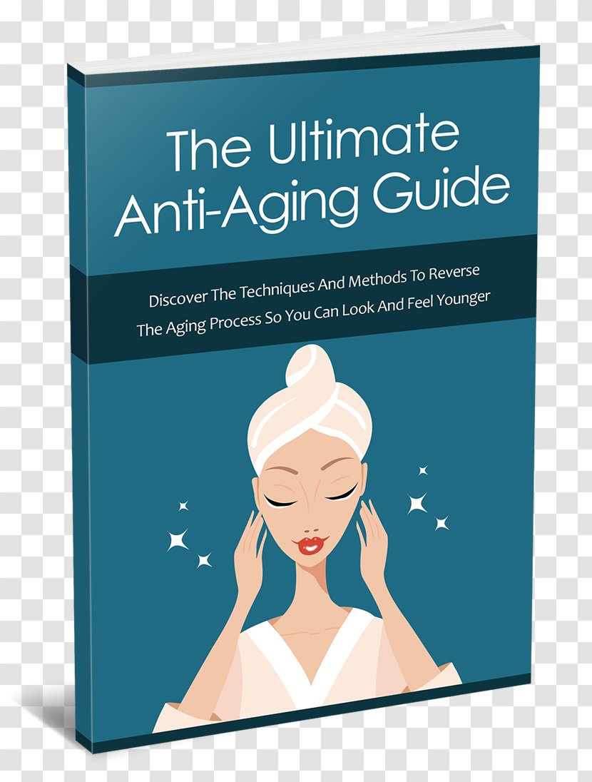Anti-aging Cream Life Extension Ageing The Complete Internet Marketing Strategy Planning For Success - Text - A Step-By-Step Guide To Turning Your Dreams Into RealityAnti-aging Transparent PNG
