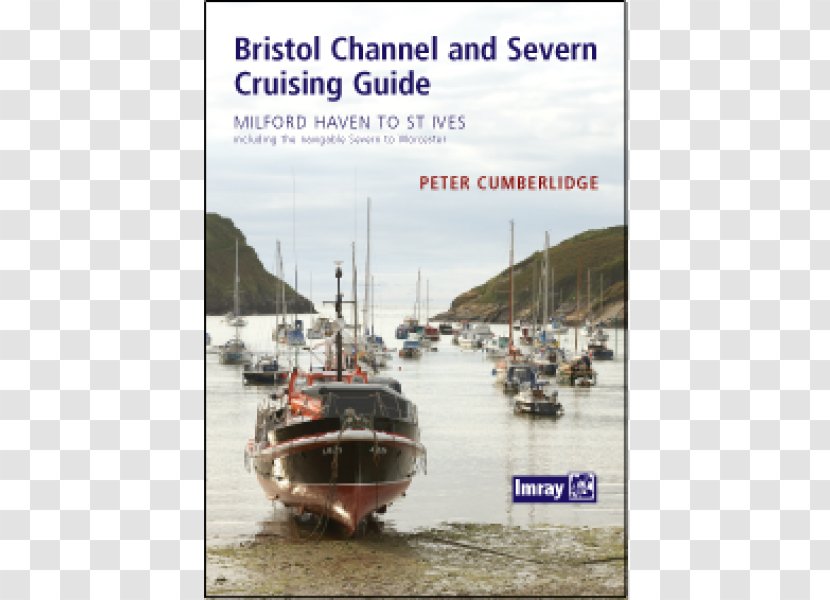 Bristol Channel And River Severn Cruising Guide Channel: Sc5608 - Colorado Guides Inc Transparent PNG