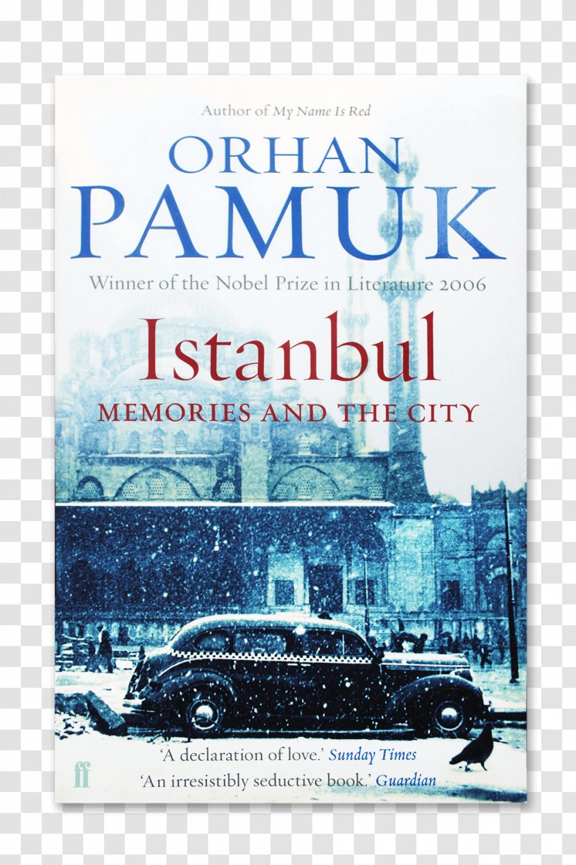 Istanbul: Memories And The City Snow Book Mother Of All Questions - Orhan Pamuk Transparent PNG