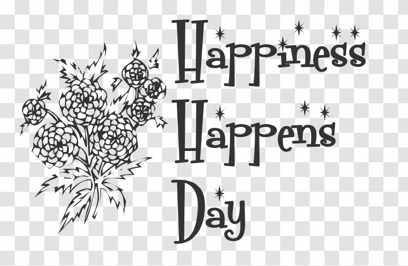 Happiness Happens Day - Organism - Celebrate All Things HappyOthers Transparent PNG