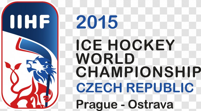 Campionato Mondiale Di Hockey Su Ghiaccio 2015 International Ice Federation Czech Republic Association - Brand - World Championships Transparent PNG