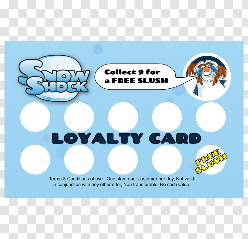 Slush Puppie Snowshock Ltd Syrup Here - Loyalty Card Transparent PNG
