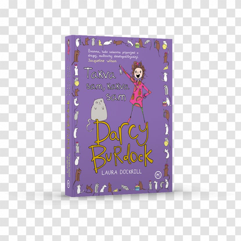 Darcy Burdock: Sorry About Me Burdock Series Book Font Transparent PNG