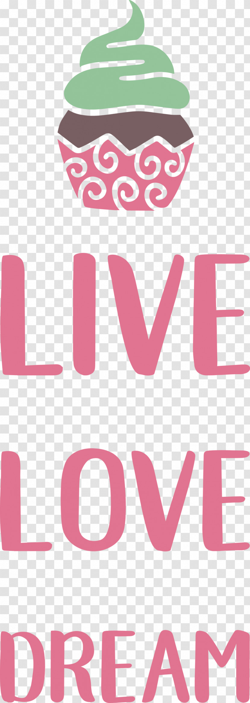 Live Love Dream Transparent PNG