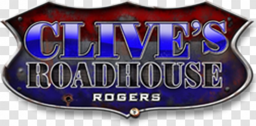 Eagan Fridley Clive's Roadhouse Burnsville Blaine Rogers - Signage - Logo Transparent PNG