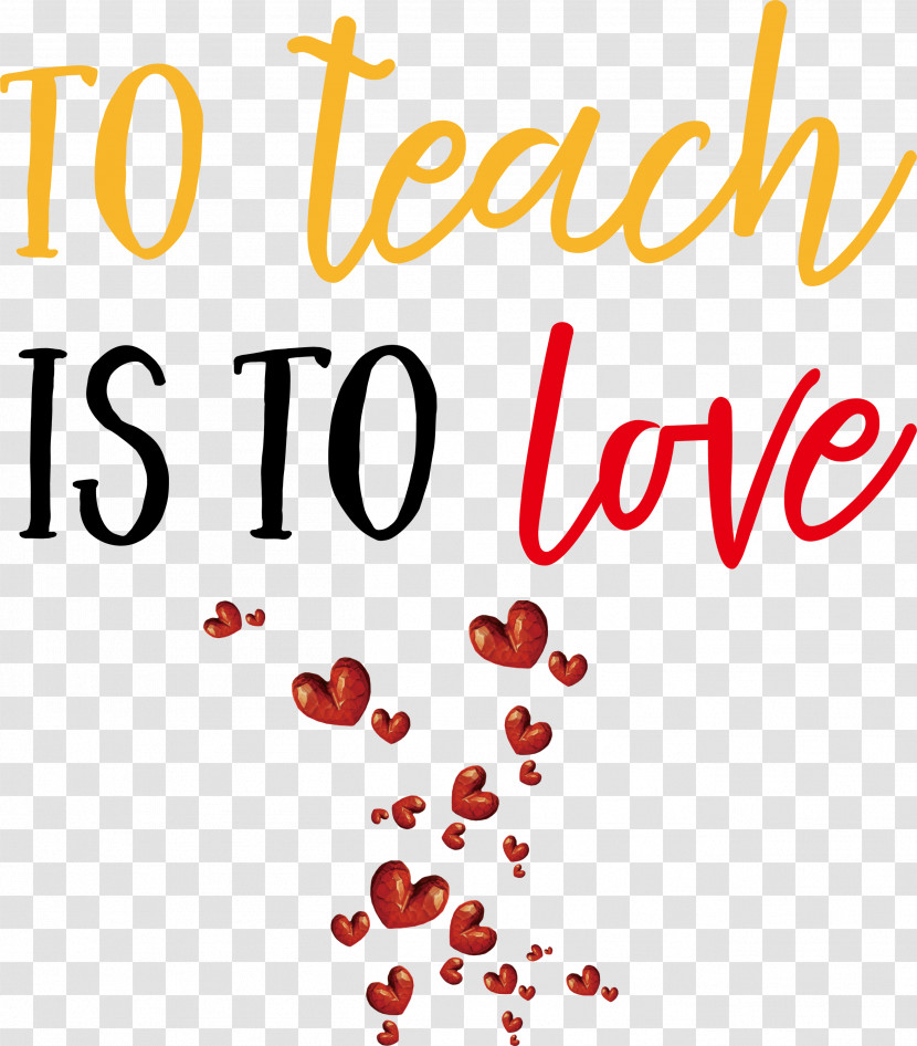 To Teach Is To Love Valentines Day Valentine Transparent PNG