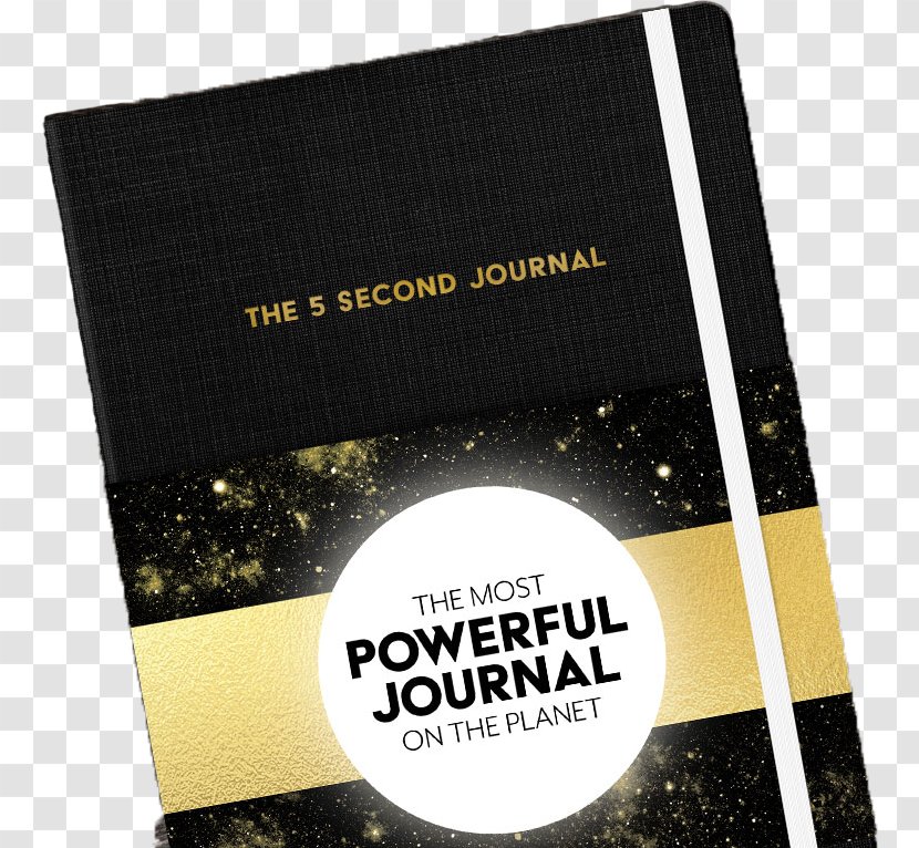 The 5 Second Journal: Best Daily Journal And Fastest Way To Slow Down, Power Up, Get Sh*t Done Rule 0 Book Earth - Brand - Amazoncom Transparent PNG