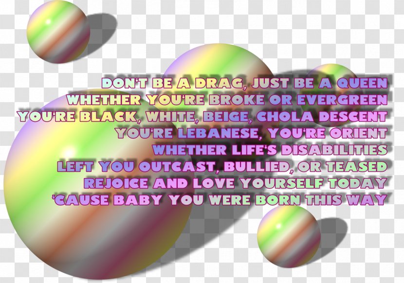 Text Born This Way Quotation Song - Cholo Transparent PNG