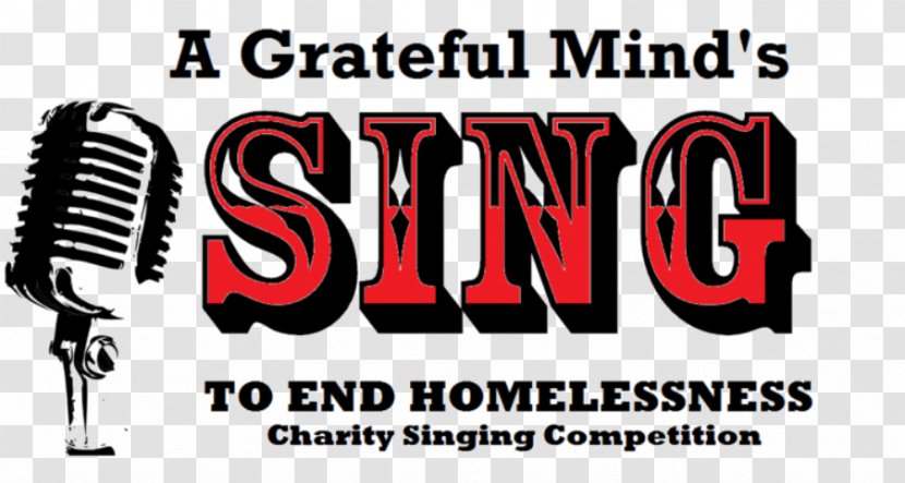Singing Competition A Grateful Mind International Human Voice Sing To End Homelessness - Brand - Contest Transparent PNG