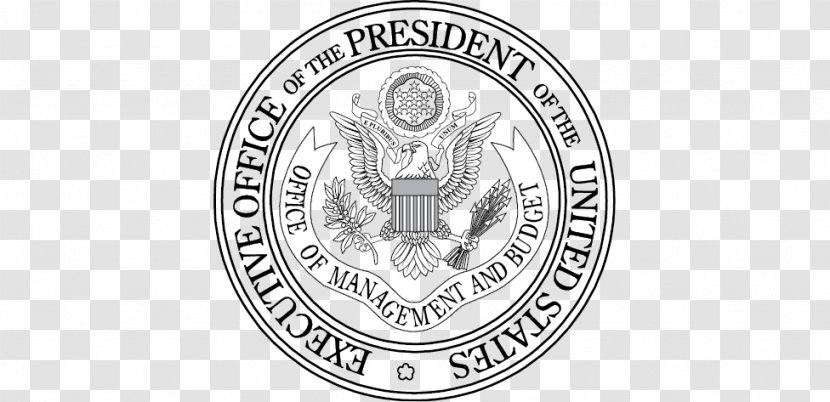 White House Office Of Management And Budget Seal The President United States Federal Government Register Transparent