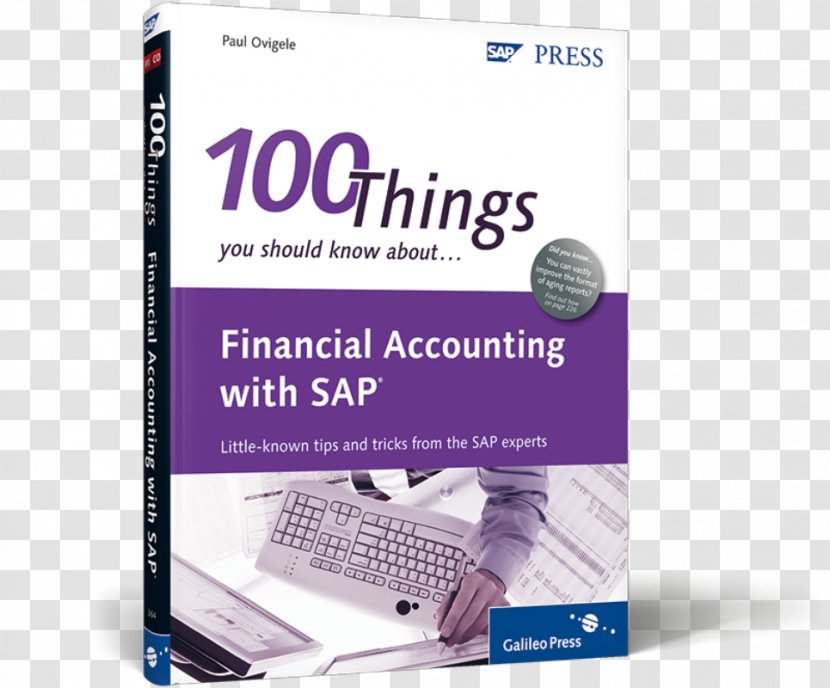 100 Things You Should Know About Financial Accounting With SAP ERP Finance - Software - Accounts Payable Transparent PNG