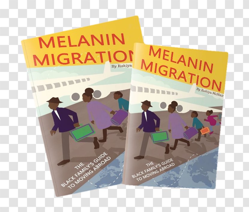 Melanin Migration: The Black Family's Guide To Moving Abroad Workbook Advertising Instagram - Book Transparent PNG