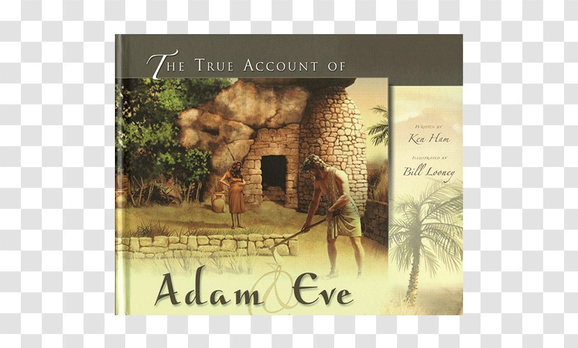The True Account Of Adam And Eve Eve: Baby's First Bible Genesis Story Noah's Ark - God Transparent PNG