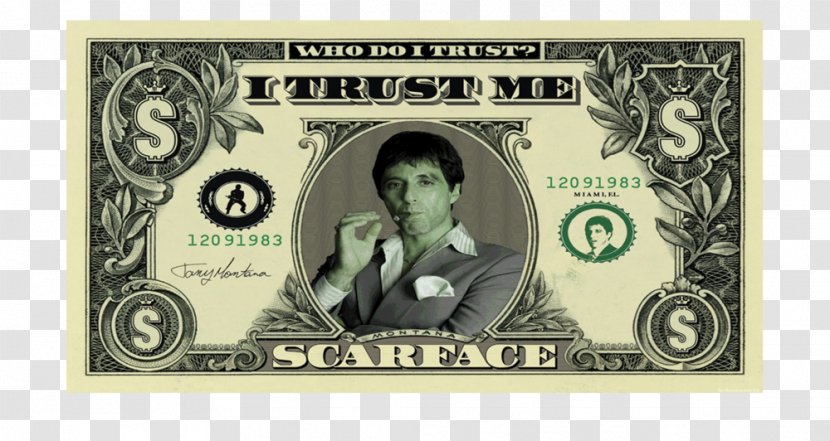 Tony Montana Film Poster United States Dollar Banknote - Currency Transparent PNG