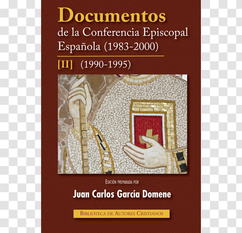 Documentos De La Conferencia Episcopal Española (2001-2015) (1983-2000) Conference Of Spain Didascalicon: Studio Legendi Afán Por El Estudio - History - Book Transparent PNG