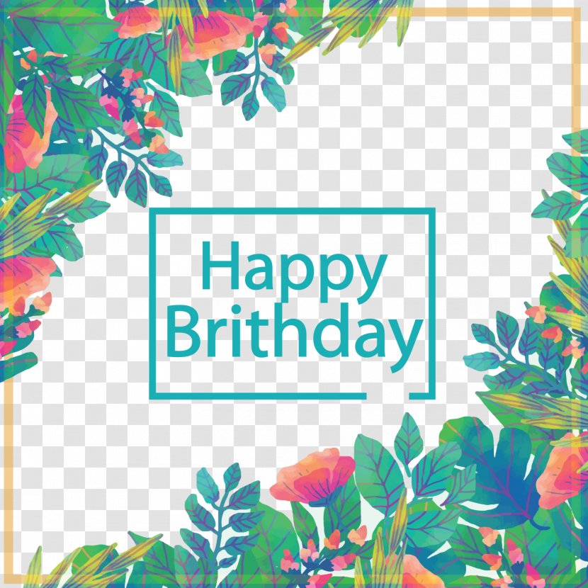 Birthday Greeting Card Euclidean Vector Gift - Petal - Leaves Decoration Happy Transparent PNG