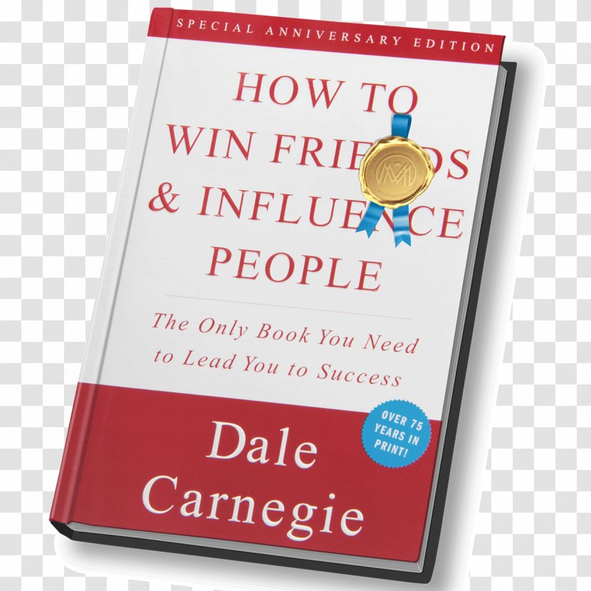 How To Win Friends And Influence People In The Digital Age Book Friendship Information - Sign - Shop Transparent PNG