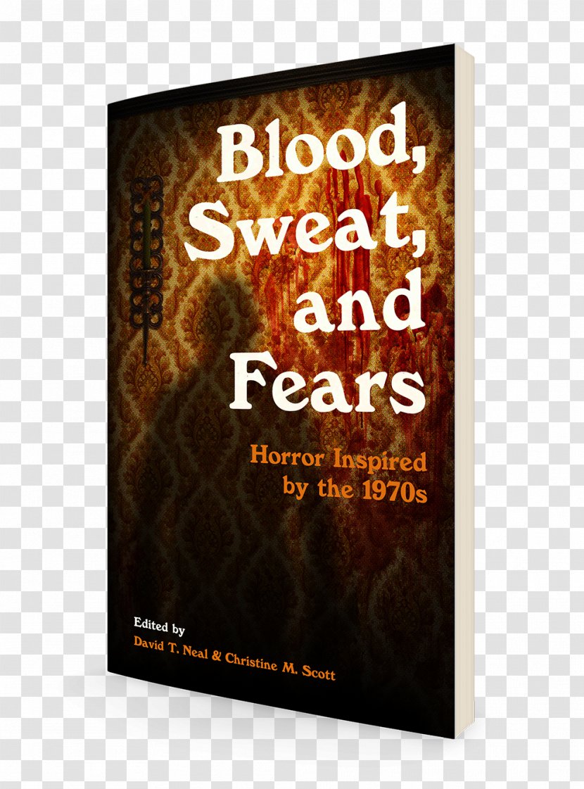 Blood, Sweat, And Fears: Horror Inspired By The 1970s Book Of Dzyan Paperback Fiction Transparent PNG