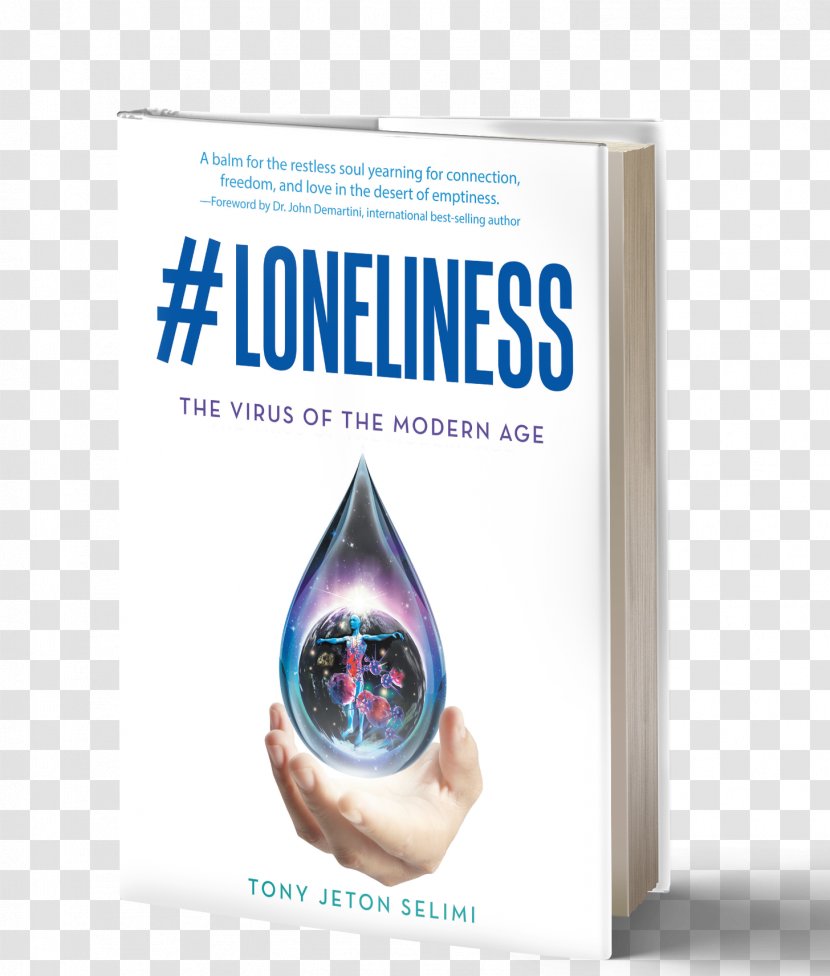 #Loneliness: The Virus Of Modern Age A Path To Wisdom: How Live Balanced, Healthy And Peaceful Life Amazon.com Book #Loneliness - Water - AgeBook Transparent PNG