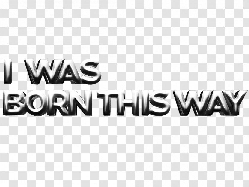 Logo Brand Born This Way Font - Text Transparent PNG