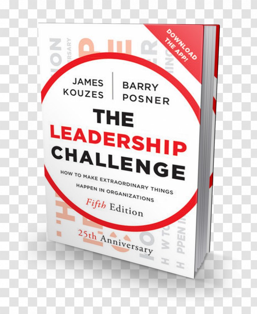 The Leadership Challenge Five Practices Of Exemplary Student Coaching For Performance: GROWing Human Potential And Purpose: Principles Practice Lean Startup - Motivational - Kellogg School Management Transparent PNG