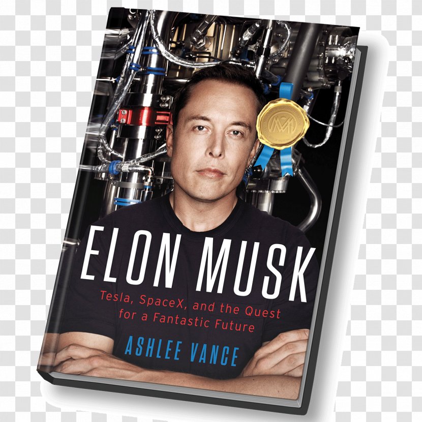 Elon Musk: Tesla, SpaceX, And The Quest For A Fantastic Future Tesla Motors Book Transparent PNG