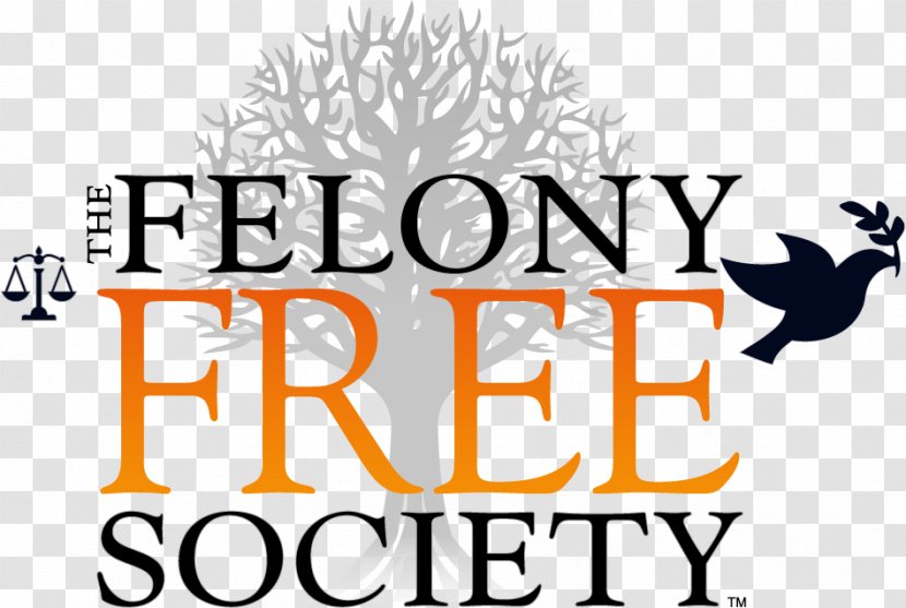The Felony Free Society Logo Prison Crime - Trademark - High Grade Transparent PNG
