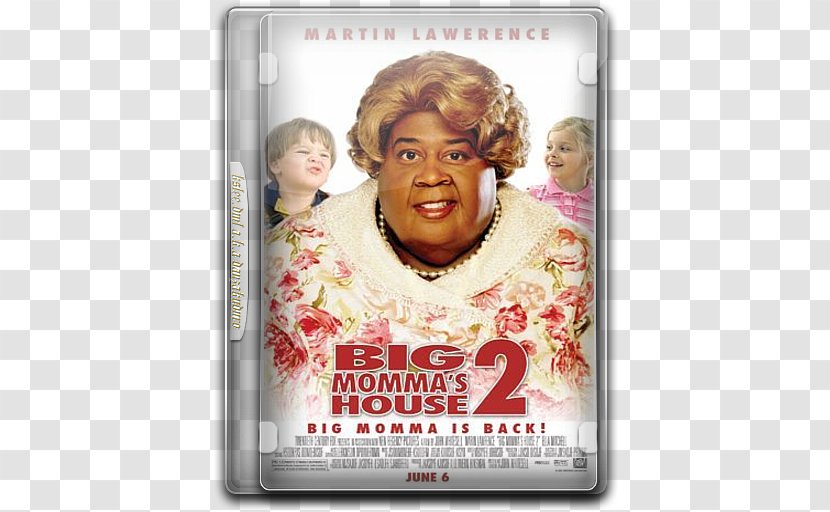 Big Momma's House 2 Martin Lawrence Film Poster Download - Mommas Like Father Son Transparent PNG
