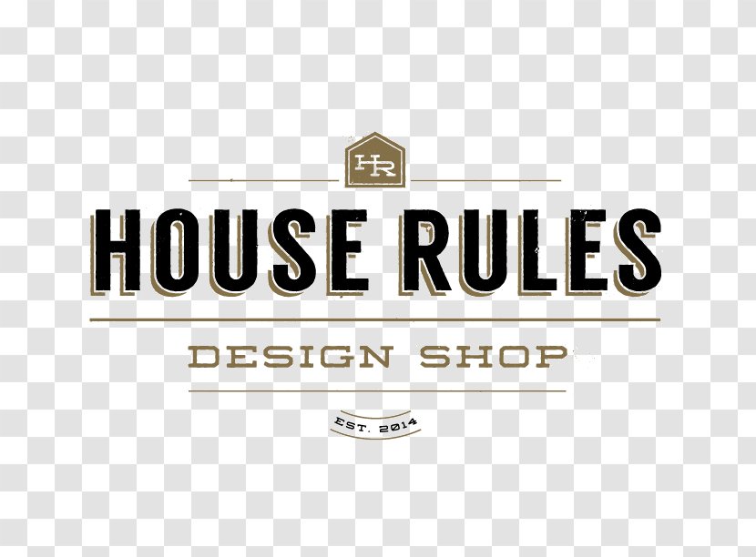 House Rules Design Shop Logo - Home Transparent PNG