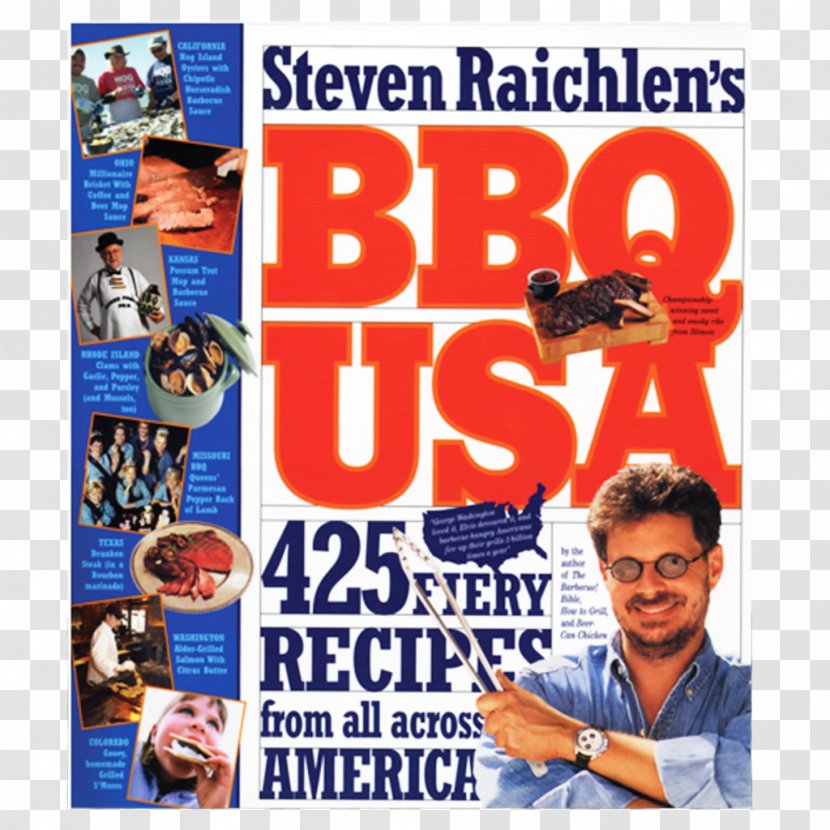 Steven Raichlen The Barbecue! Bible BBQ USA How To Grill: Complete Illustrated Book Of Barbecue Technique Transparent PNG