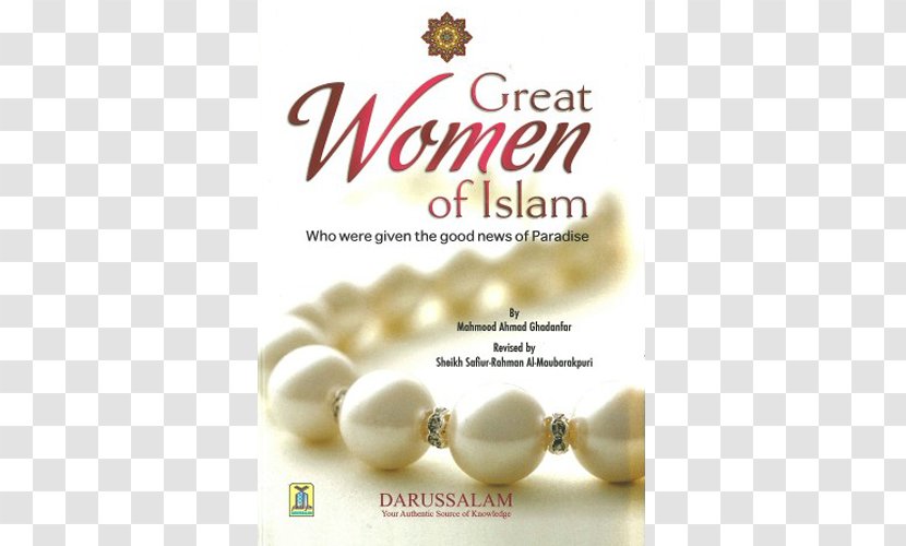 Great Women Of Islam: Who Were Given The Good News Paradise Qur'an Hardcover In Islam - Fatwa Transparent PNG