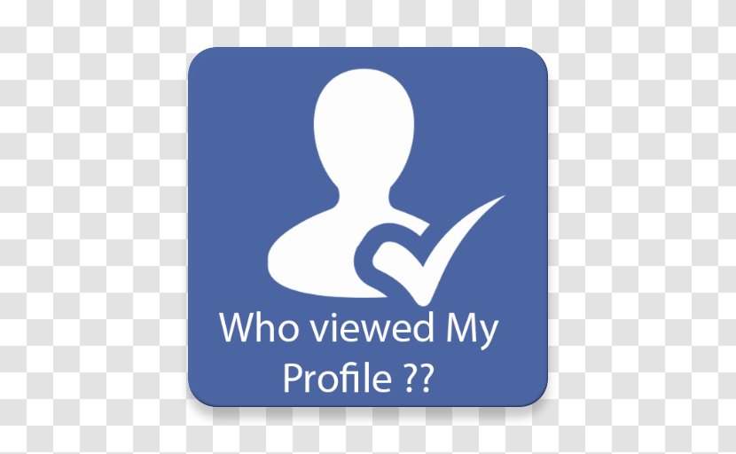 Who Viewed My Profile Android Aptoide - Logo Transparent PNG