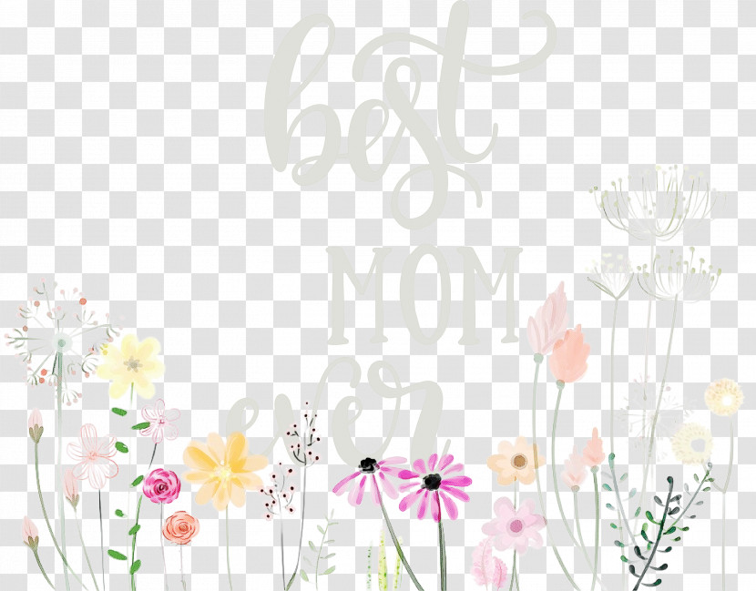 Mothers Day Best Mom Ever Mothers Day Quote Transparent PNG