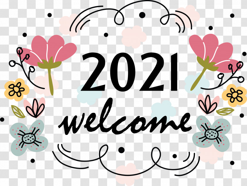 Welcome 2021 Happy New Year 2021 Transparent PNG