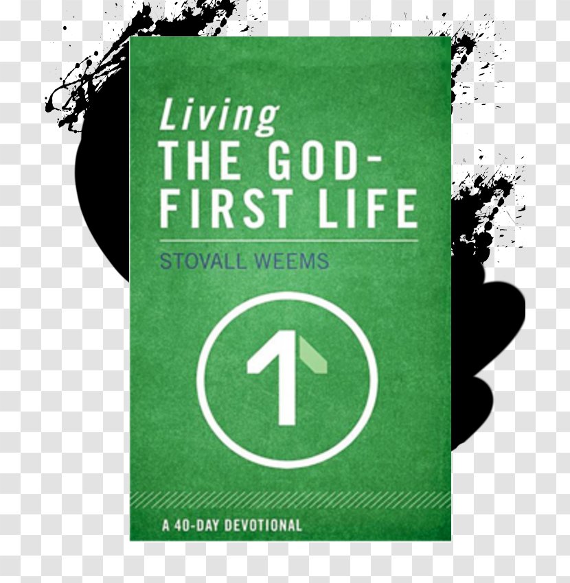 The God-First Life: Uncomplicate Your Life, God's Way Celebration Church Living Life Pastor - Christian - Fast Prayer Day Transparent PNG