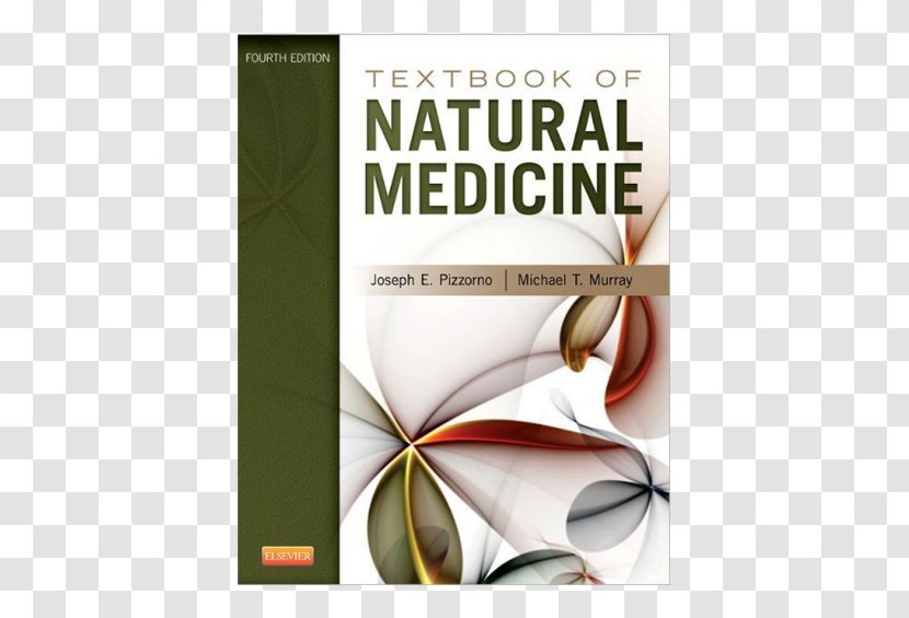 Textbook Of Natural Medicine The Clinician's Handbook Encyclopedia Naturopathy - Doctor - Book Transparent PNG