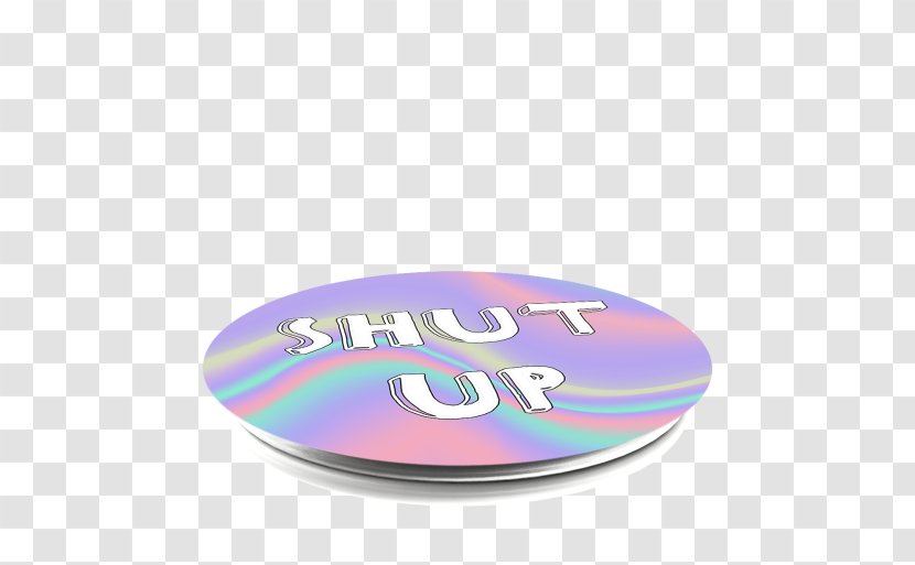 PopSockets Grip Stand Telephone Amazon.com Mobile Phone Accessories - Walmart - Shut Up Transparent PNG