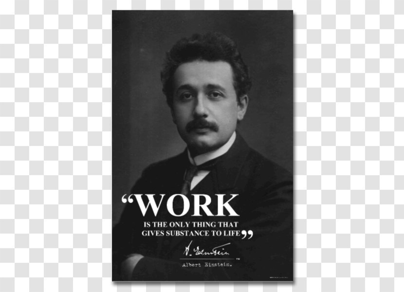 Albert Einstein Young Surely You're Joking, Mr. Feynman! The Universe And Dr. Theory Of Relativity - Black White - Quote Poster Transparent PNG